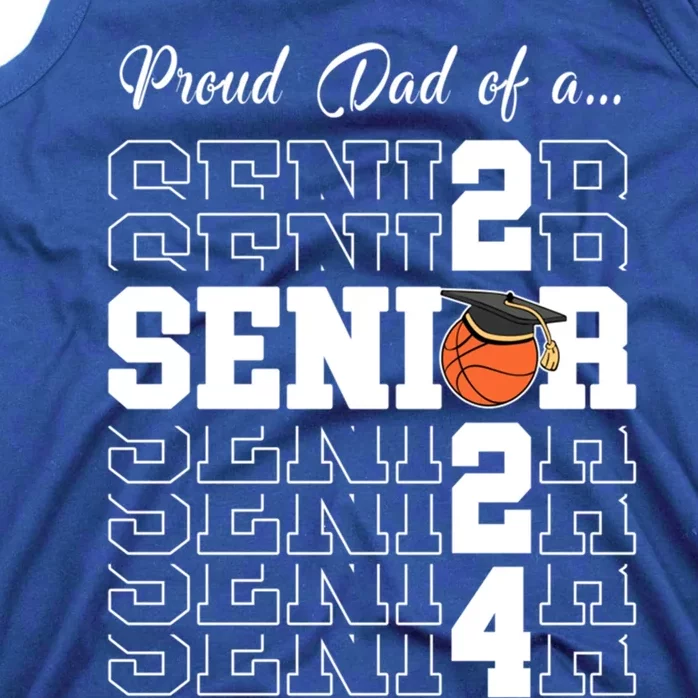 Senior 2024 Basketball Dad Gift Class Of 2024 Proud Dad Gift Tank Top