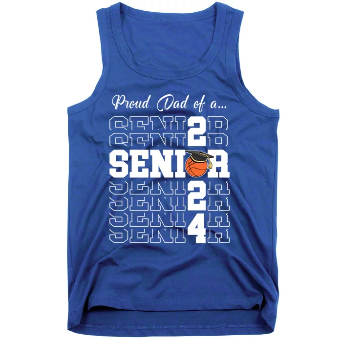 Senior 2024 Basketball Dad Gift Class Of 2024 Proud Dad Gift Tank Top