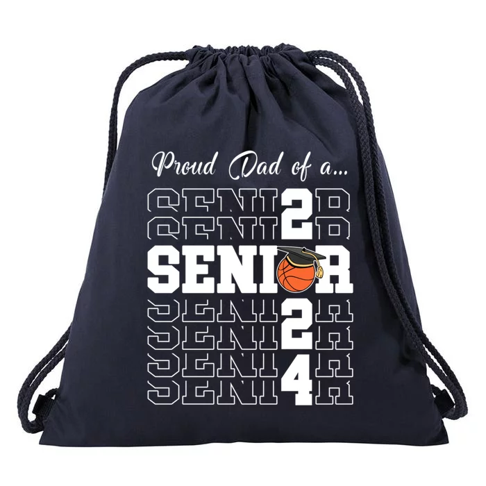 Senior 2024 Basketball Dad Gift Class Of 2024 Proud Dad Gift Drawstring Bag