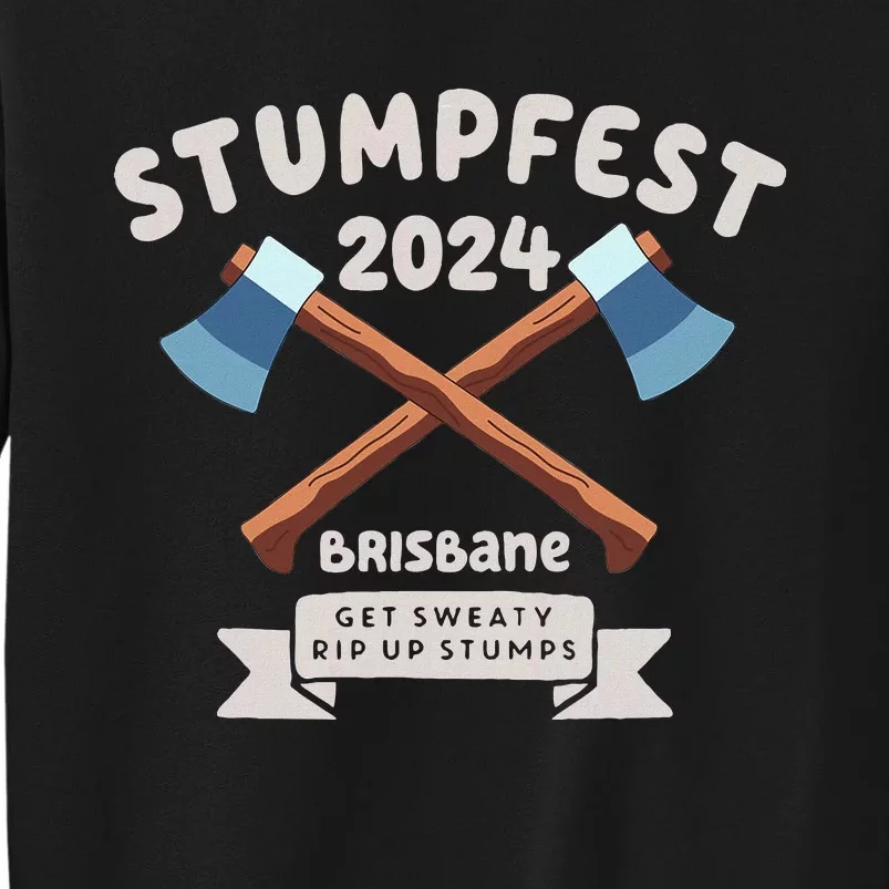 Stumpfest 2024 Brisbane Get Sweaty Tall Sweatshirt