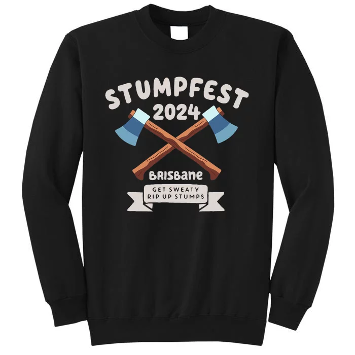 Stumpfest 2024 Brisbane Get Sweaty Tall Sweatshirt