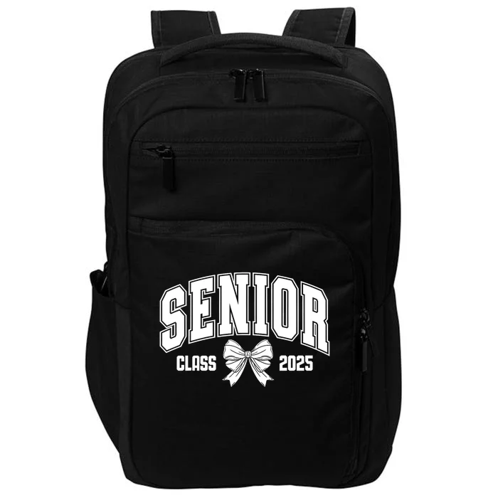 Senior 2025 Coquette Class Of 2025 Senior Year Girl & Women Impact Tech Backpack