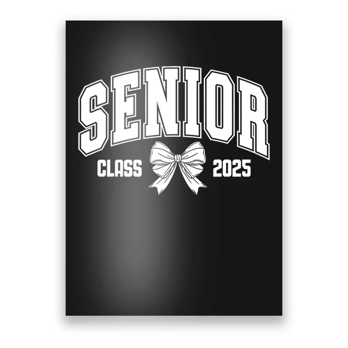 Senior 2025 Coquette Class Of 2025 Senior Year Girl & Women Poster