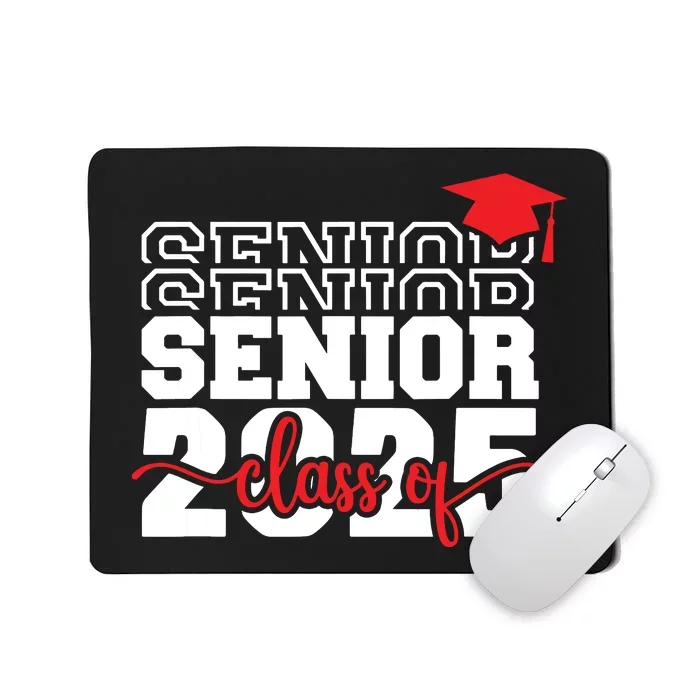 Senior 25 Class Of 2025 Back To School Graduation 2025 T Mousepad