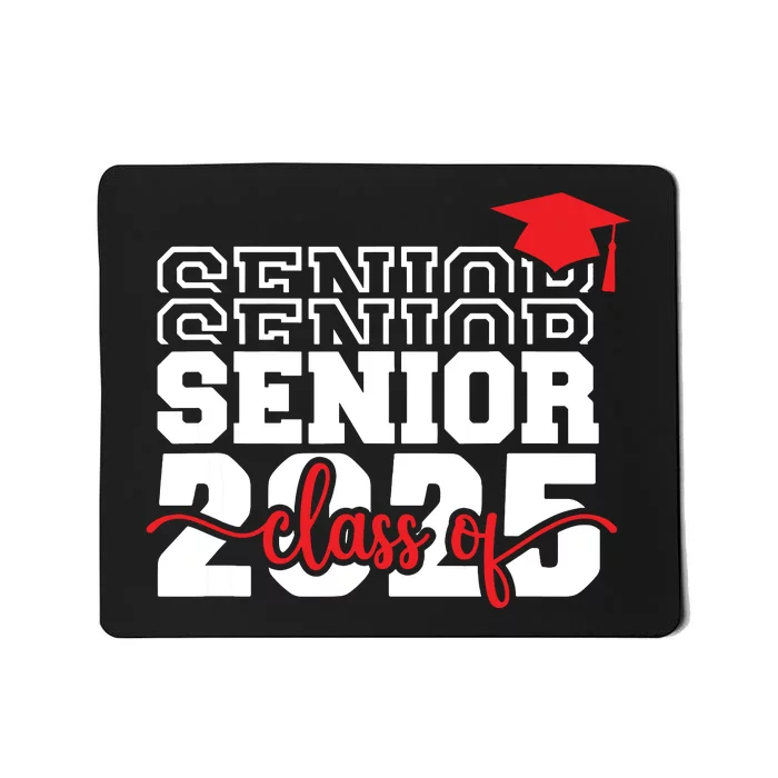 Senior 25 Class Of 2025 Back To School Graduation 2025 T Mousepad