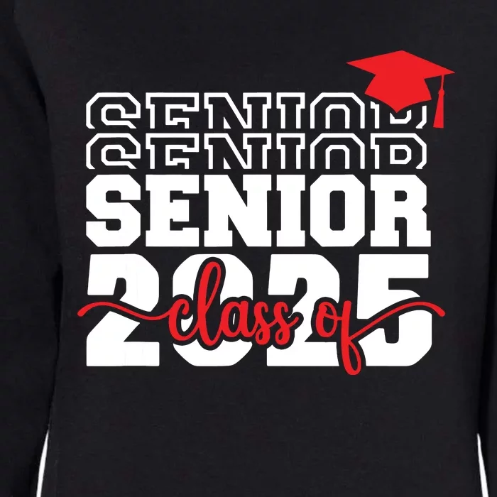 Senior 25 Class Of 2025 Back To School Graduation 2025 T Womens California Wash Sweatshirt