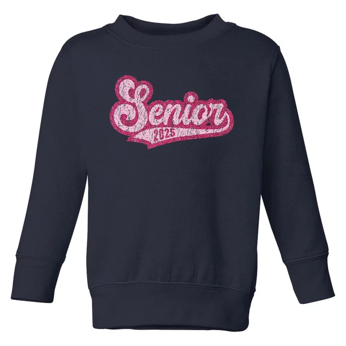 Senior 2025 Class Of 2025 Seniors Graduation 2025 Senior 25 Toddler Sweatshirt