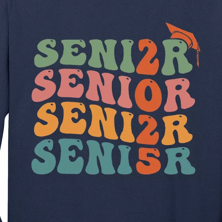 Senior 2025 Class Of 2025 Graduate College High School Long Sleeve Shirt