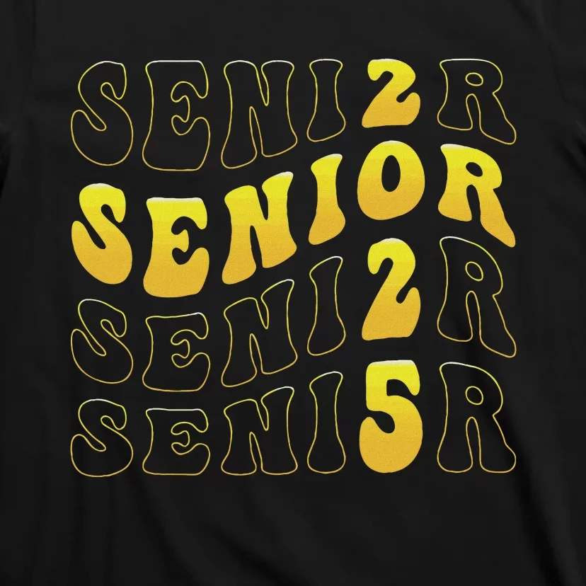 Senior 2025 Class Of 2025 Seniors Graduation 2025 T-Shirt