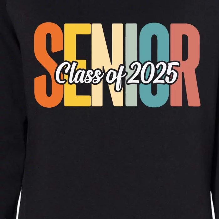 Senior 2025 Class Of 2025 First Day Of School Womens California Wash Sweatshirt