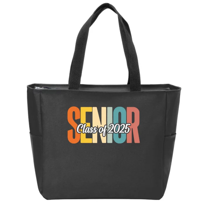 Senior 2025 Class Of 2025 First Day Of School Zip Tote Bag