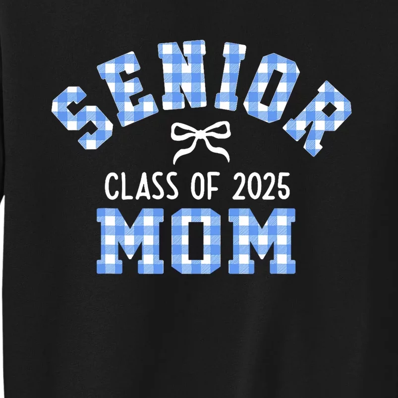 Senior 2025 Class Of 2025 Senior Mom Bow Back To School Sweatshirt