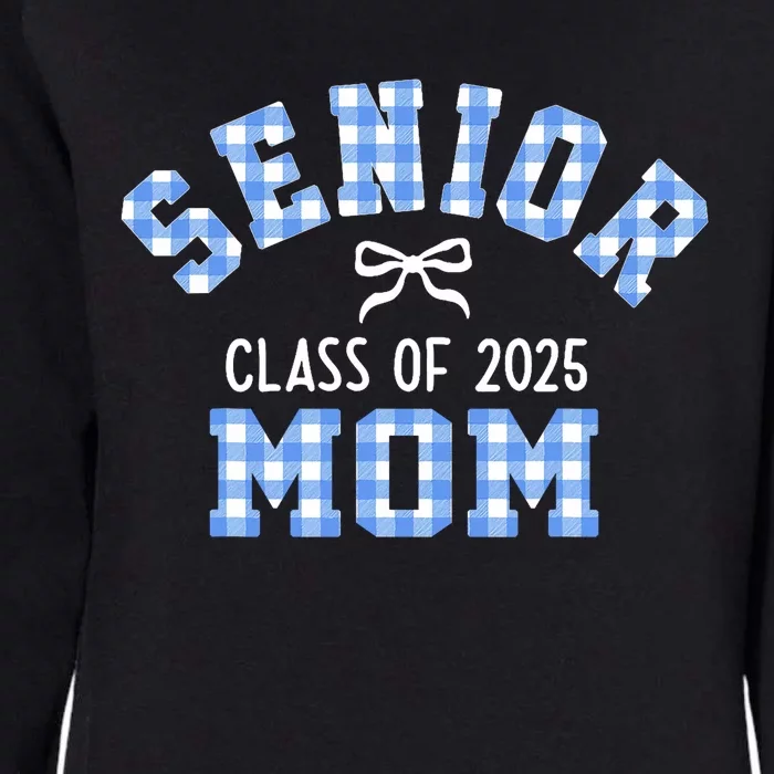 Senior 2025 Class Of 2025 Senior Mom Bow Back To School Womens California Wash Sweatshirt