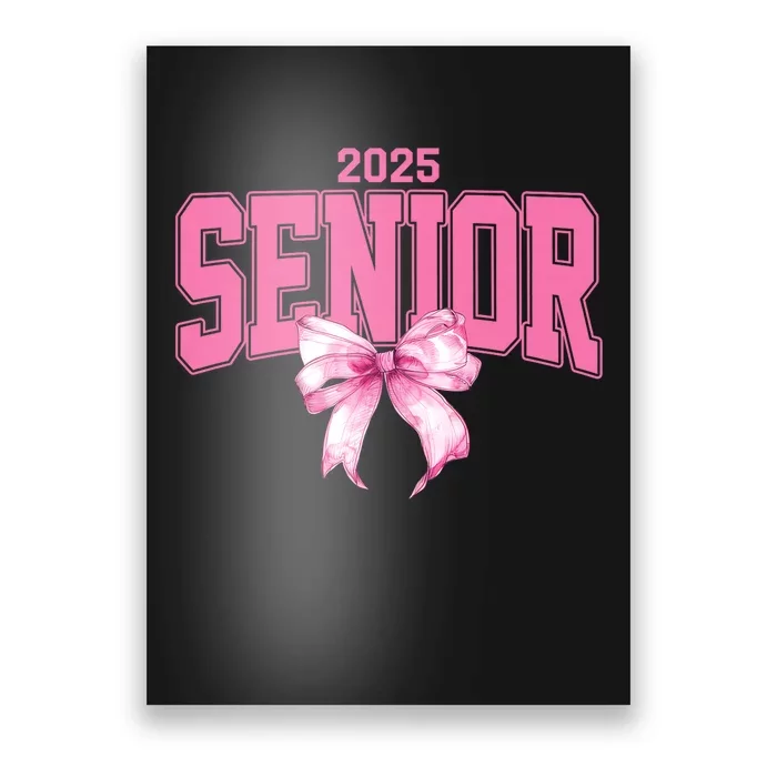 Senior 2025 Class Of 2025 Seniors Graduation 2025 Poster