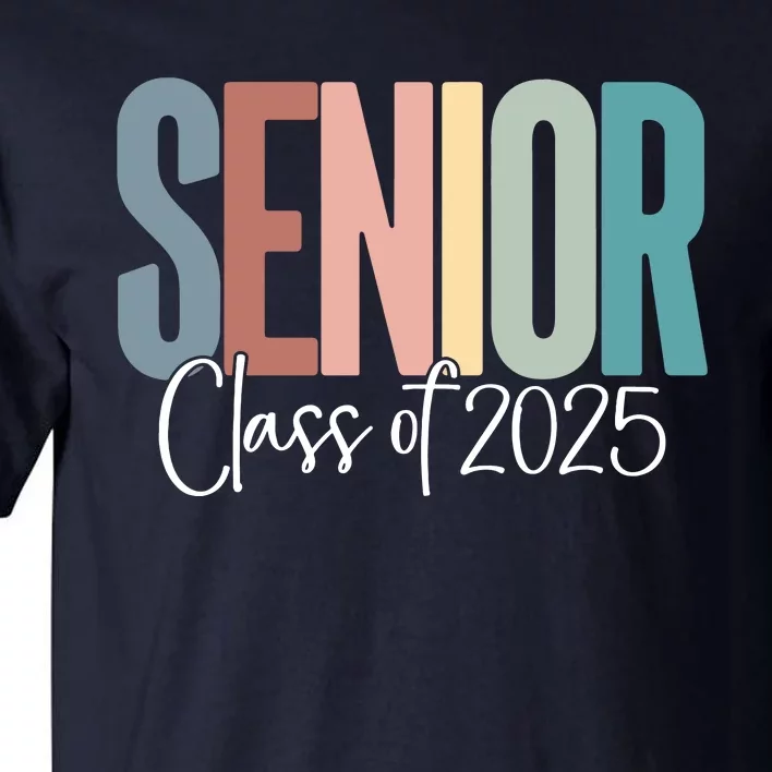 Senior 2025 Class Of 2025 Tall T-Shirt