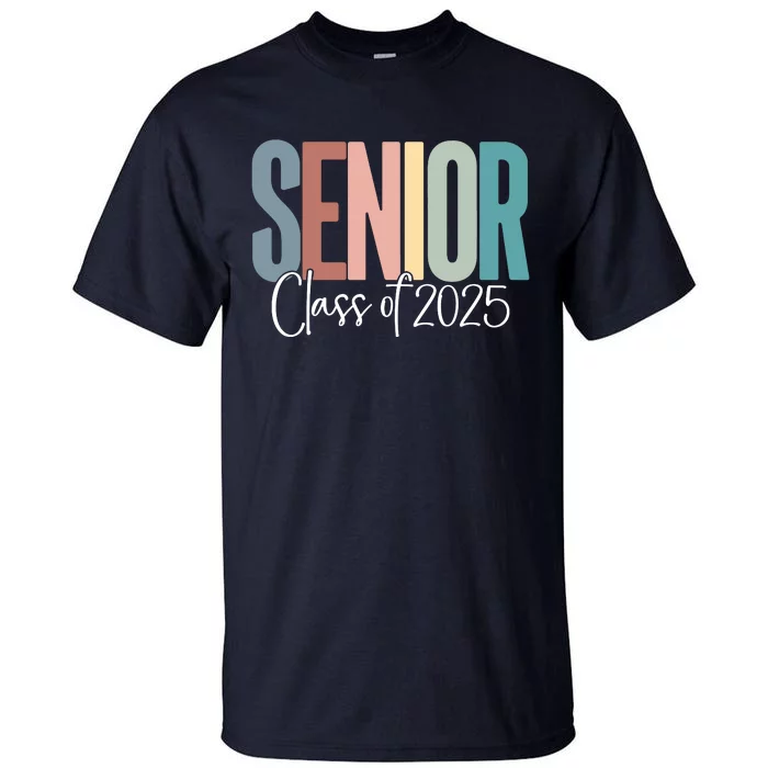 Senior 2025 Class Of 2025 Tall T-Shirt