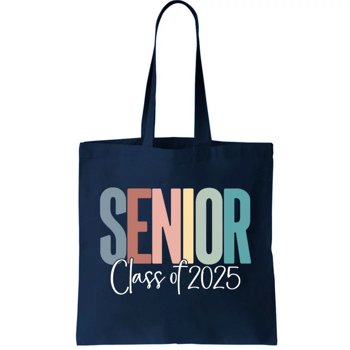 Senior 2025 Class Of 2025 Tote Bag