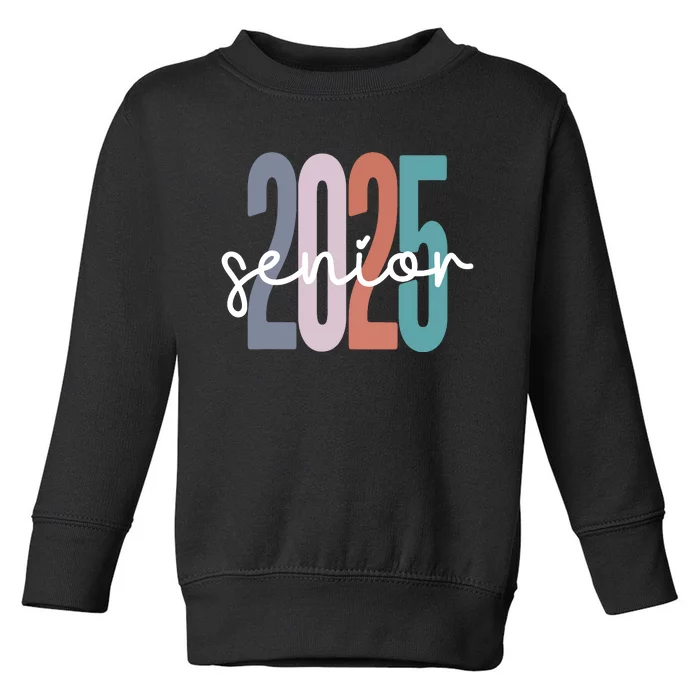 Senior 2025 Class Of 2025 Graduation Toddler Sweatshirt