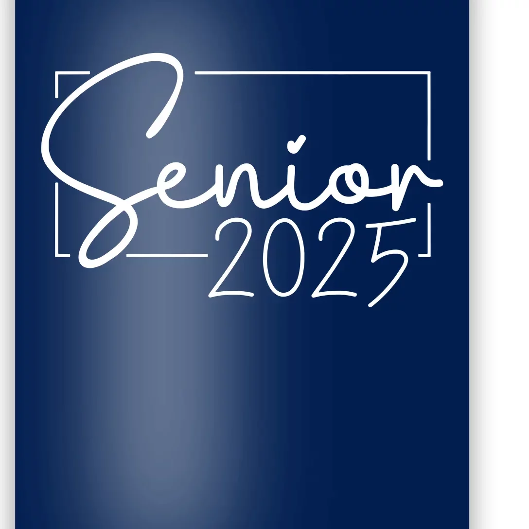 Senior 2025 Class Of 2025 Graduation Poster