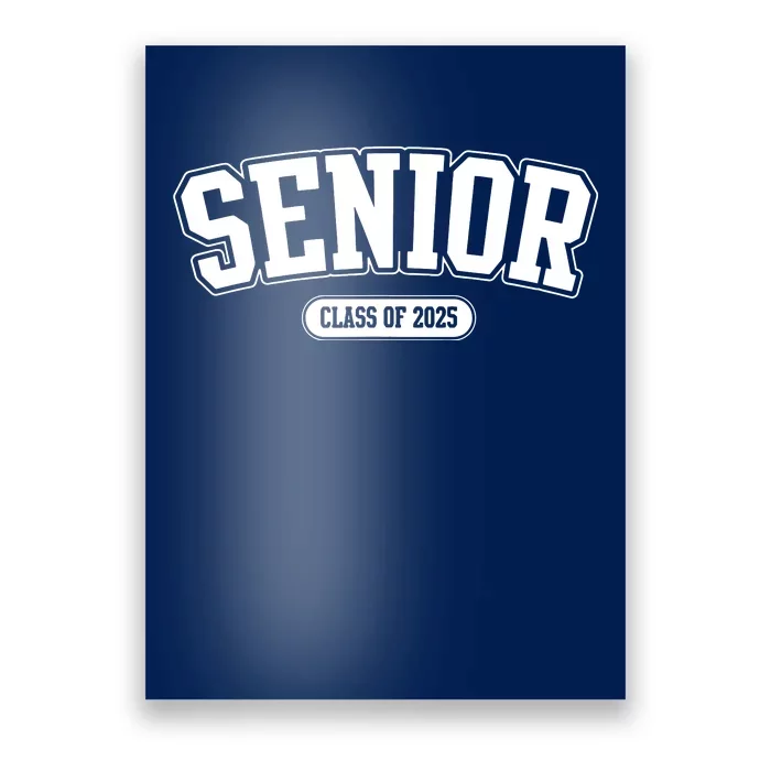 Senior 2025 Class Of 2025 Senior First Day Of School Poster