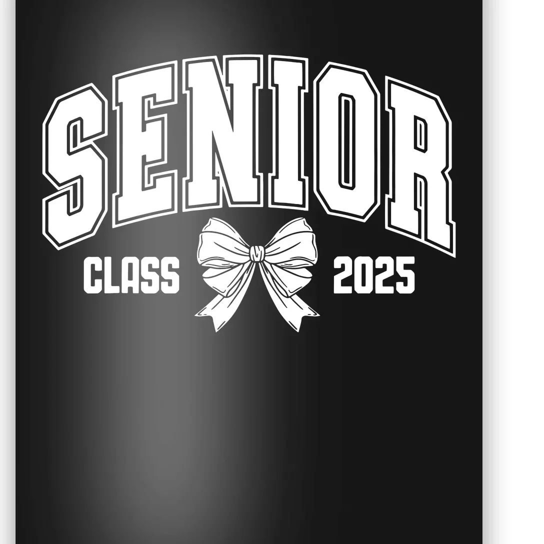 Senior 2025 Coquette Class Of 2025 Senior Year Poster