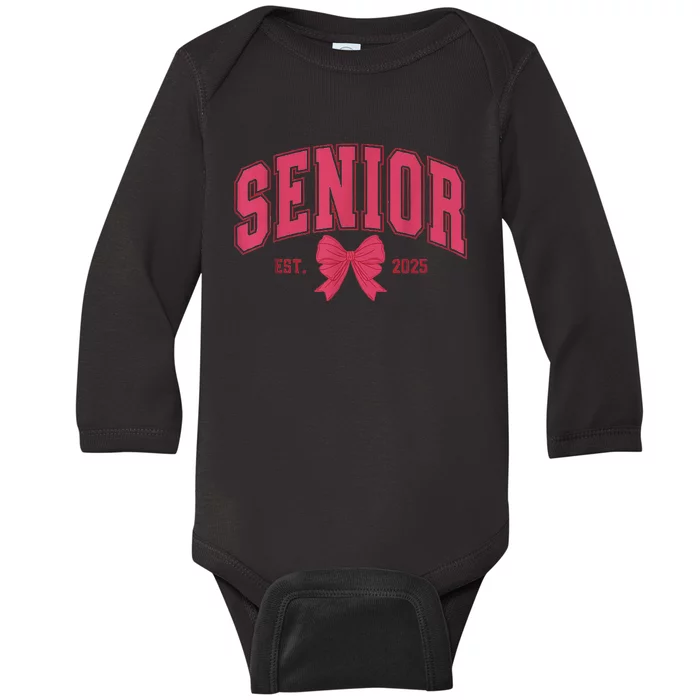 Senior 2025 Class Of 2025 Seniors Graduation 2025 Senior 25 Baby Long Sleeve Bodysuit