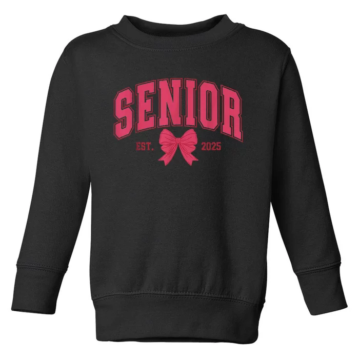 Senior 2025 Class Of 2025 Seniors Graduation 2025 Senior 25 Toddler Sweatshirt