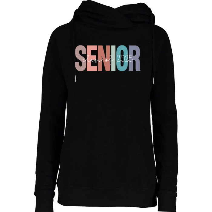 Senior 2025 Class Of 2025 Seniors Graduation 2025 Senior 25 Womens Funnel Neck Pullover Hood