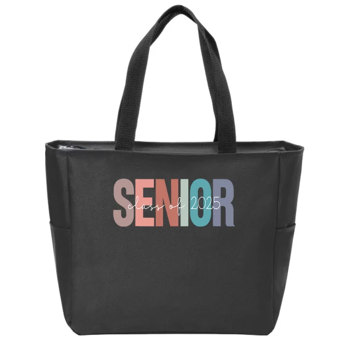 Senior 2025 Class Of 2025 Seniors Graduation 2025 Senior 25 Zip Tote Bag