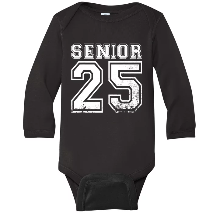 Senior 2025 Class Of 2025 Seniors Graduation 2025 Senior 25 Baby Long Sleeve Bodysuit