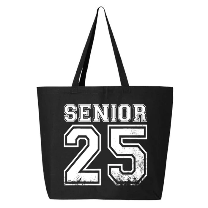 Senior 2025 Class Of 2025 Seniors Graduation 2025 Senior 25 25L Jumbo Tote