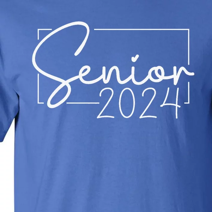 Senior 2024 Class of 2024 Graduation Tall TShirt TeeShirtPalace
