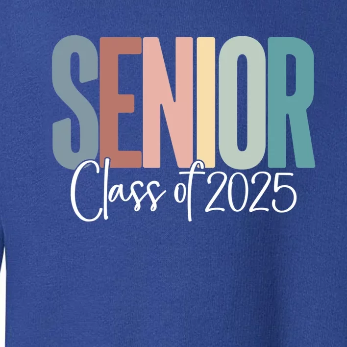 Senior 2025 Class Of 2025 Gift Toddler Sweatshirt