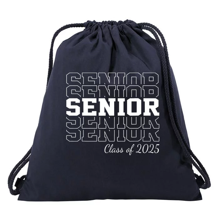 Senior 2025 Class Of 2025 Seniors Graduation 2025 Senior 25 Drawstring Bag