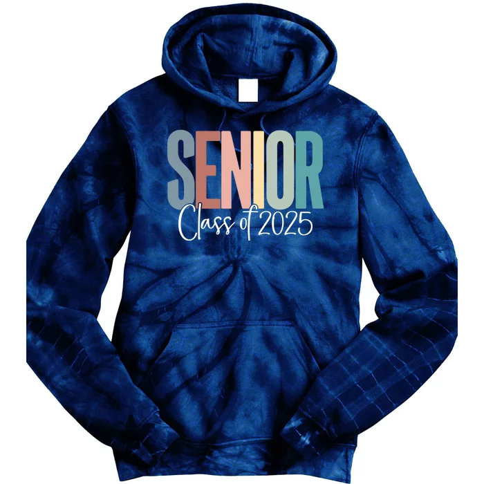 Senior 2025 Class Of 2025 Tie Dye Hoodie