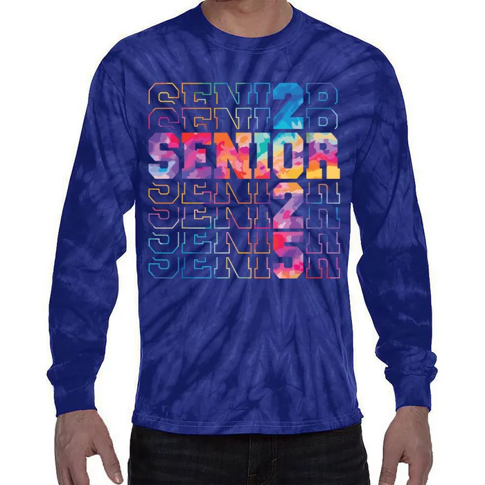 Senior 2025 Class Of 2025 Tie Dye Senior 25 Graduation Tie-Dye Long Sleeve Shirt