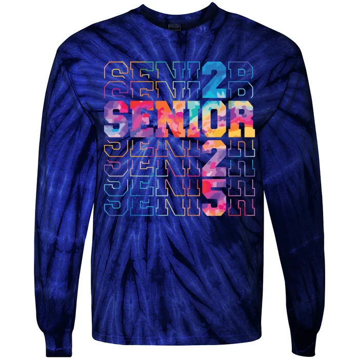 Senior 2025 Class Of 2025 Tie Dye Senior 25 Graduation Tie-Dye Long Sleeve Shirt