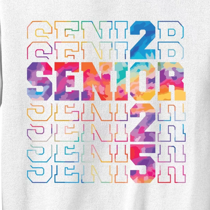 Senior 2025 Class Of 2025 Tie Dye Senior 25 Graduation Sweatshirt