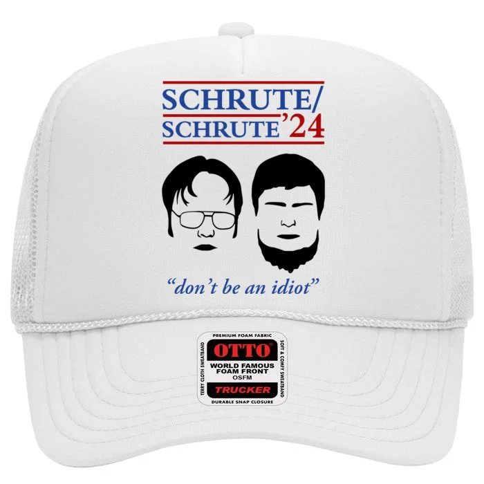 Schrute 24 DonT Be An Idiot High Crown Mesh Trucker Hat