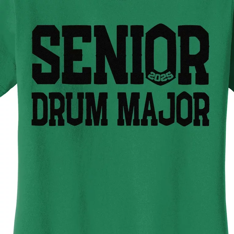 Senior 2025 Drum Major 2025 Class Of 2025 Women's T-Shirt