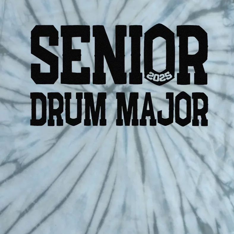 Senior 2025 Drum Major 2025 Class Of 2025 Tie-Dye T-Shirt