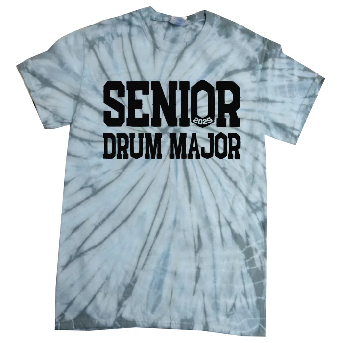 Senior 2025 Drum Major 2025 Class Of 2025 Tie-Dye T-Shirt