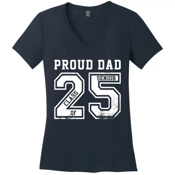 Senior 2025 Dad Class Of 2025 Father Women's V-Neck T-Shirt