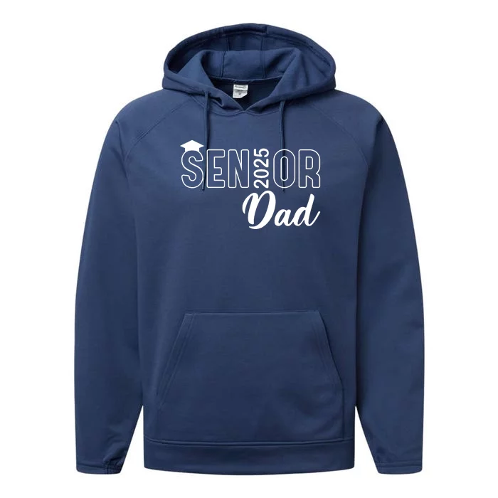 Senior 2025 Dad Class Of 2025 Father Performance Fleece Hoodie