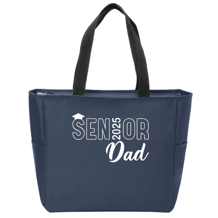 Senior 2025 Dad Class Of 2025 Father Zip Tote Bag