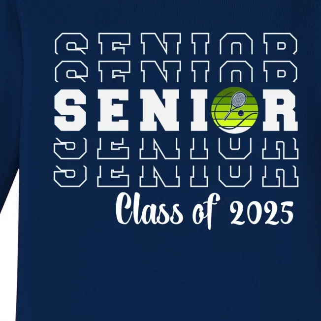 Senior 2025 Family Class Of 2025 Tennis Graduation Great Gift Baby Long Sleeve Bodysuit