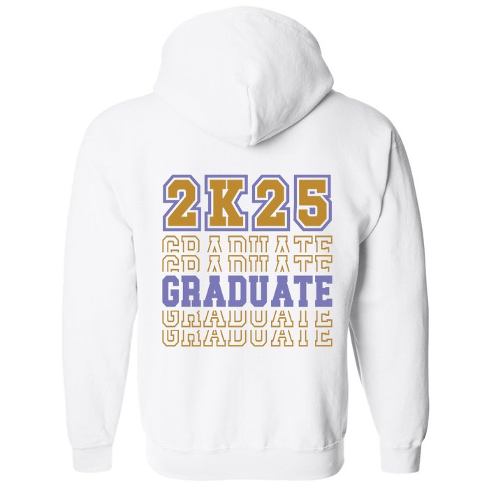 Senior 2025 Front And Back Design Front & Back Full Zip Hoodie