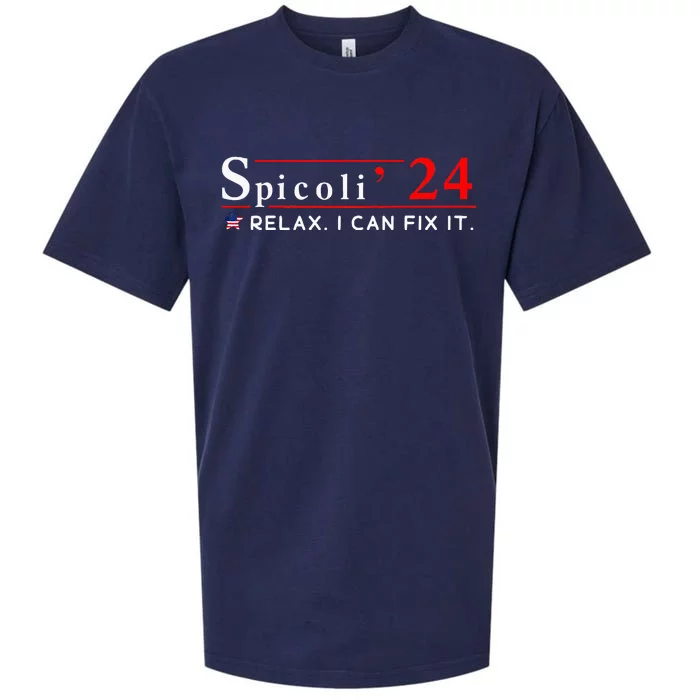 Spicoli 2024 Funny Spicoli 24 Relax I Can Fix It Sueded Cloud Jersey T-Shirt