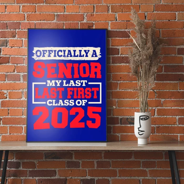 Senior 2025 Graduation My Last First Day Of Class Of 2025 Great Gift Poster