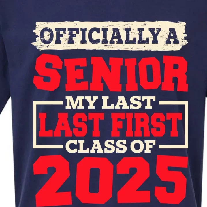 Senior 2025 Graduation My Last First Day Of Class Of 2025 Great Gift Sueded Cloud Jersey T-Shirt